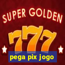 pega pix jogo